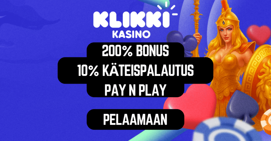 klikki kasino - 200% talletusbonus + 50 ilmaiskierrosta